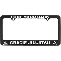 Gracie Jiu-Jitsu Accessories I Got Your Back License Plate Frame
